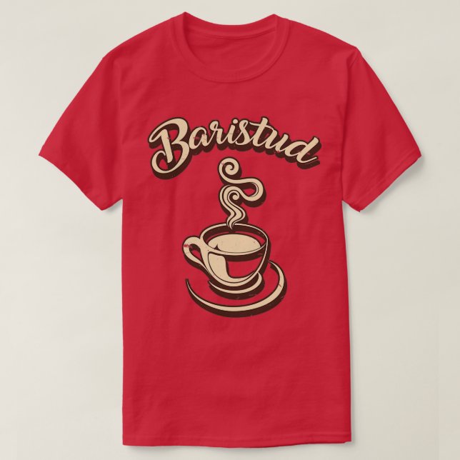 Baristud Barista Cafe 2 T-Shirt (Design Front)