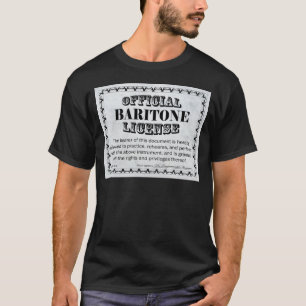 Baritone License T-Shirt