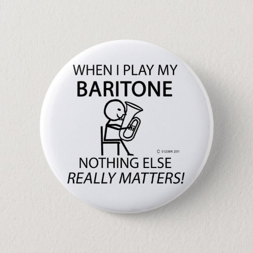 Baritone Nothing Else Matters Button