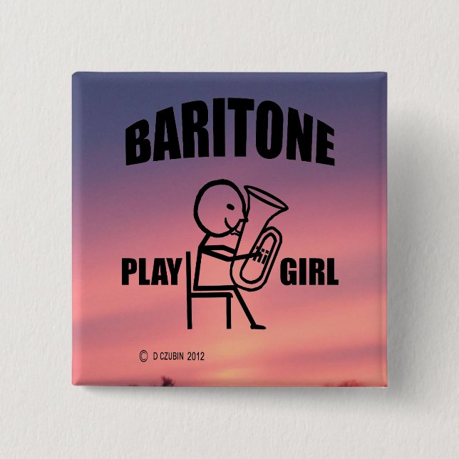Baritone Play Girl Button (Front)