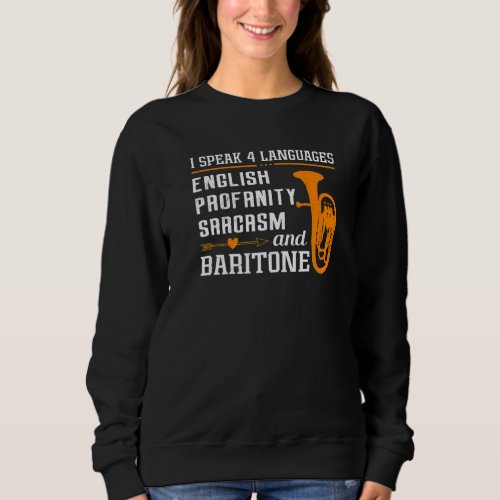 Baritone Player Sweatshirt