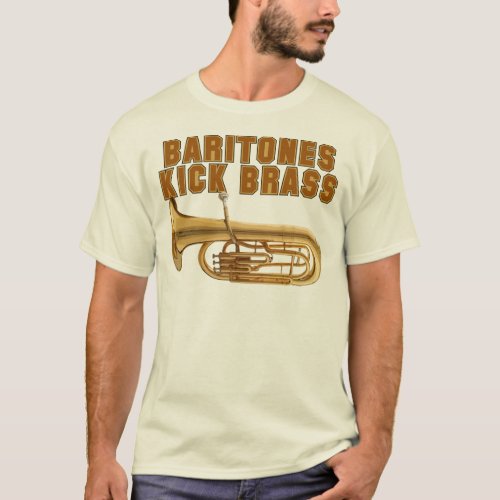 Baritones Kick Brass T_Shirt