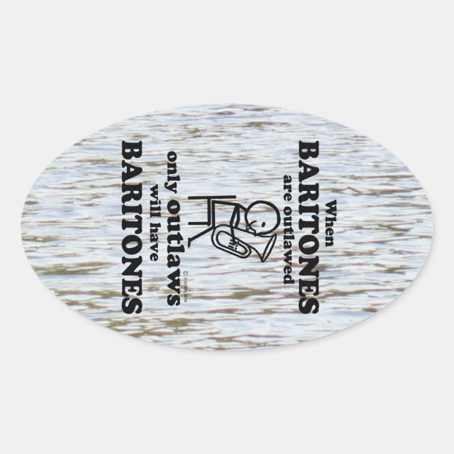 Baritones Outlawed Oval Sticker (Front)