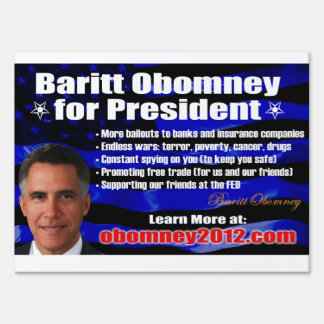 Baritt Obomney for President 2012 Sign - 18"x24"