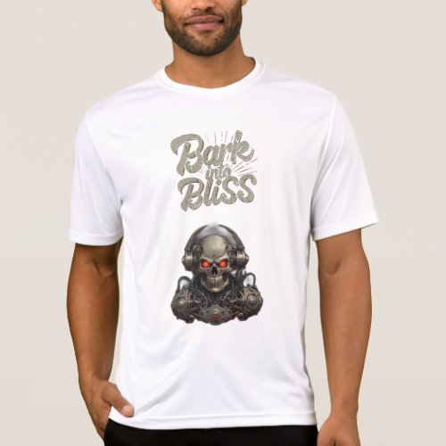 Bark into bliss T_Shirt