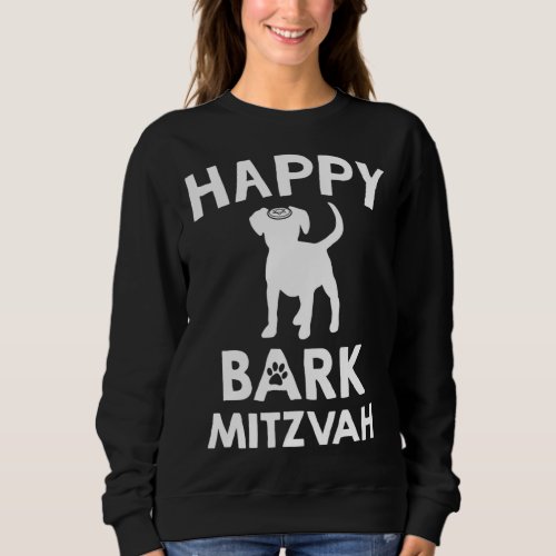 Bark Mitzvah Jewish Dog Lover Bar Mitzvah Sweatshirt