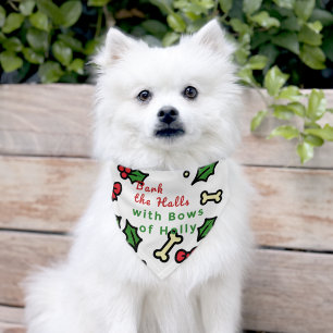 "Bark the Halls with Bows of Holly" Funny Dog Chri Pet Bandana Collar