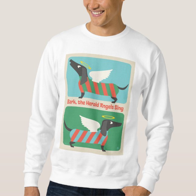 Bark, The Herald Angels Sing Sweatshirt (Front)
