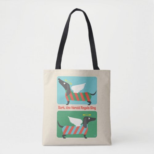 Bark The Herald Angels Sing Tote Bag