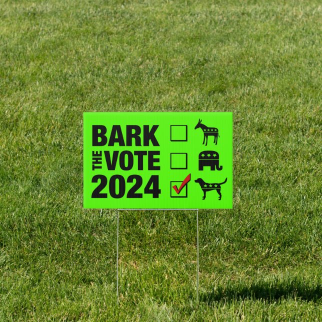 Bark the Vote 2024 Election - Vote Dog 2024 Yard Sign (Insitu)
