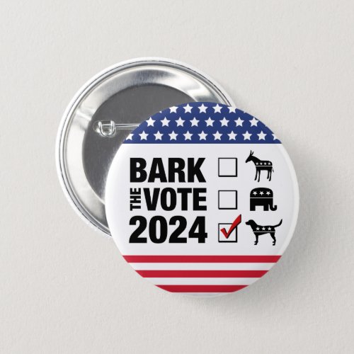 Bark the Vote 2024 Election _ Vote Dog circle Button