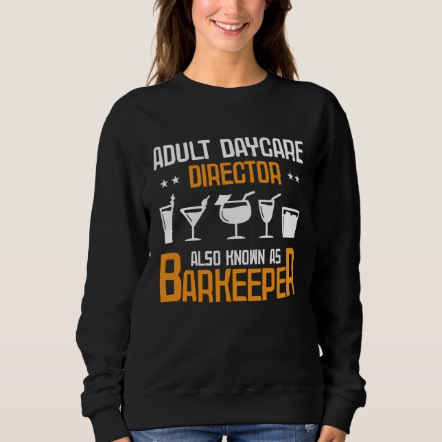 Barkeeper Barman Mixologist Bartender  1 Sweatshirt (Front)