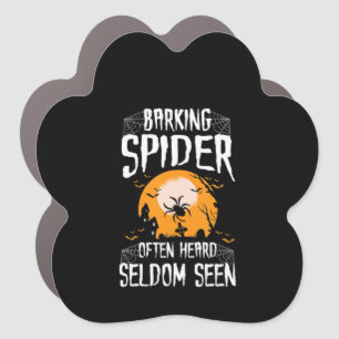 Barking Spider Heard Seldom Seen Funny Halloween Car Magnet