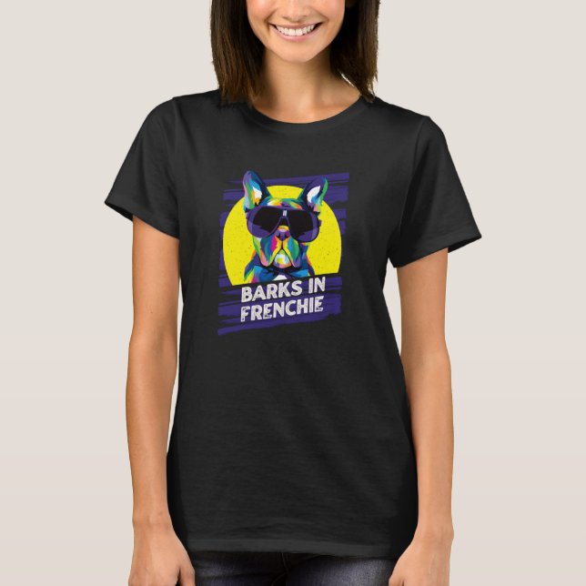 Barks in Frenchie Rescue Dog French Bulldog Adopt  T-Shirt (Front)