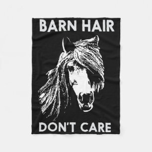 Barn Hair Dont Care Funny Horse Horseback Riding Fleece Blanket