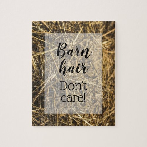 Barn Hair Dont Care Funny Quote on Hay Bale Jigsaw Puzzle