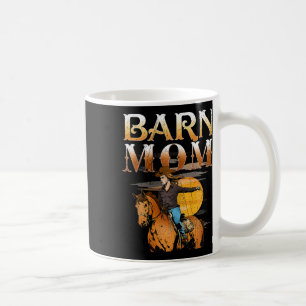 Barn Mom I Equestrian Pony Horse Fan Coffee Mug