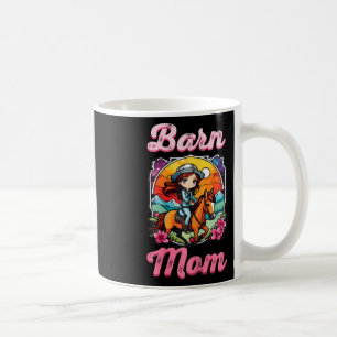 Barn Mom I Equestrian Pony Horse Fan Coffee Mug