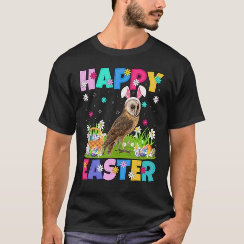 Barn Owl Bird Happy Easter Bunny Barn Owl Easter S T_Shirt