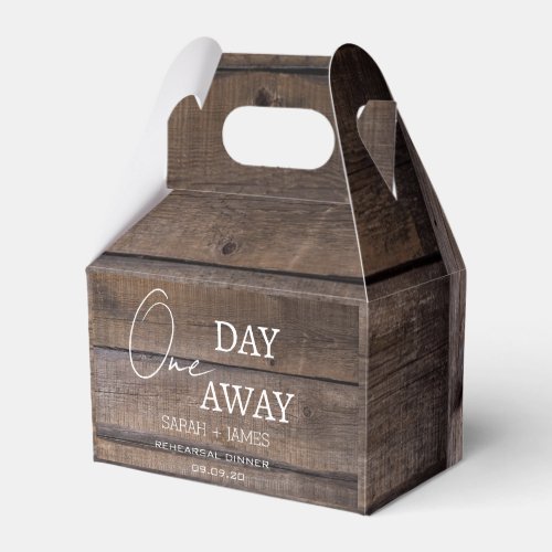 Barn Rustic One Day Away Rehearsal Dinner Party Favor Boxes