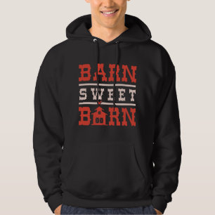 Barn Sweet Barn Hoodie