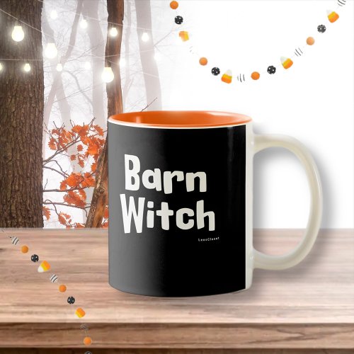 Barn witch funny halloween horse mom equestr Two_Tone coffee mug