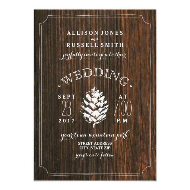 Barn Wood & Pine Cone Rustic Wedding Invitation