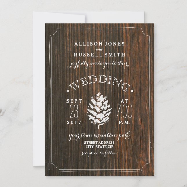 Barn Wood & Pine Cone Rustic Wedding Invitation (Front)