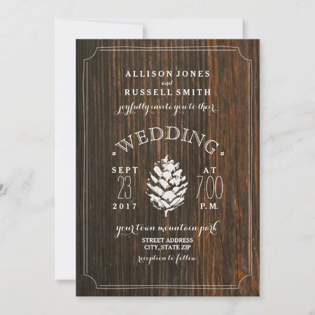 Barn Wood & Pine Cone Rustic Wedding Invitation | Zazzle