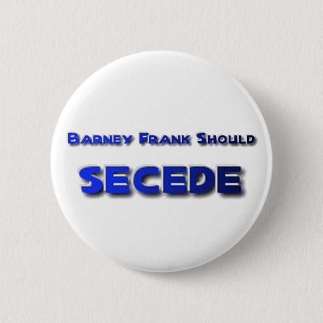 Barney Frank Secede Button (Front)