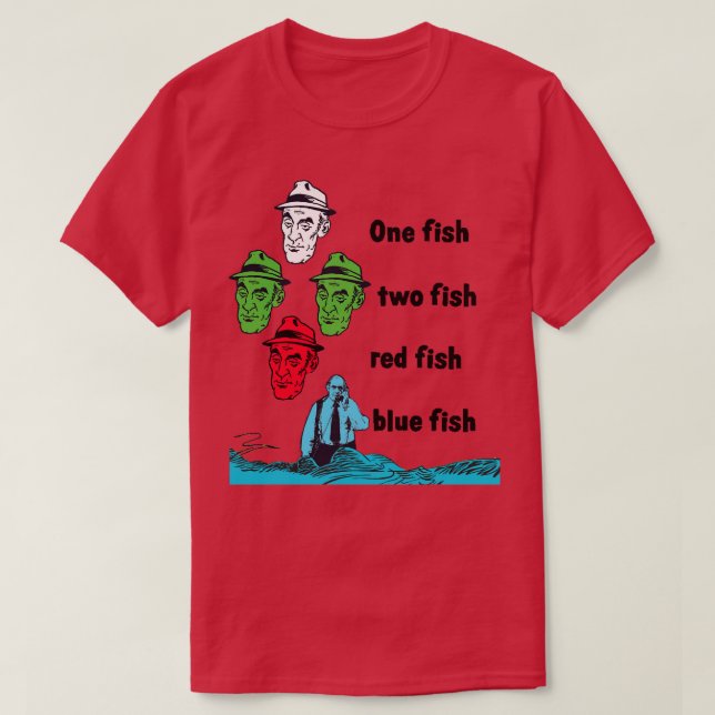 Barney Miller One Fish Two Fish Red Fish Blue Fish T-Shirt (Design Front)