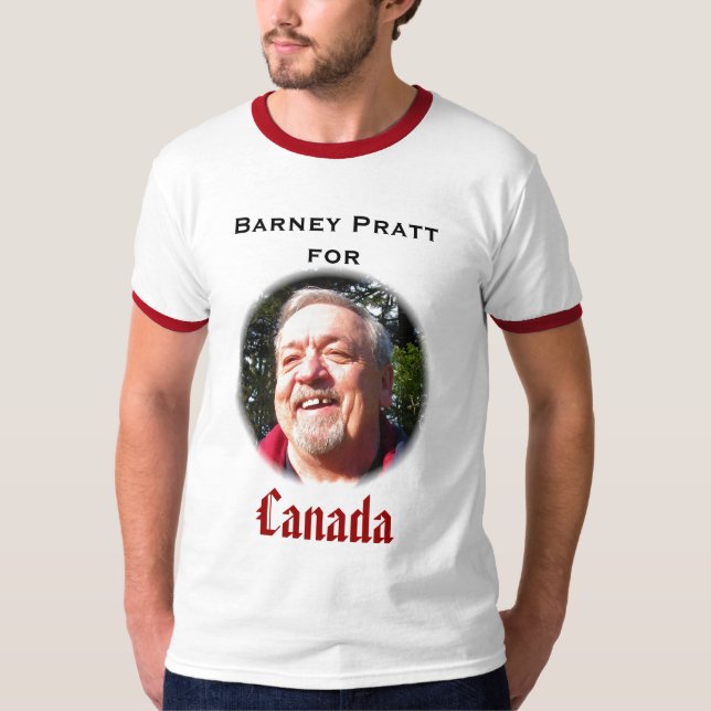 Barney Pratt for Canada T-Shirt (Front)
