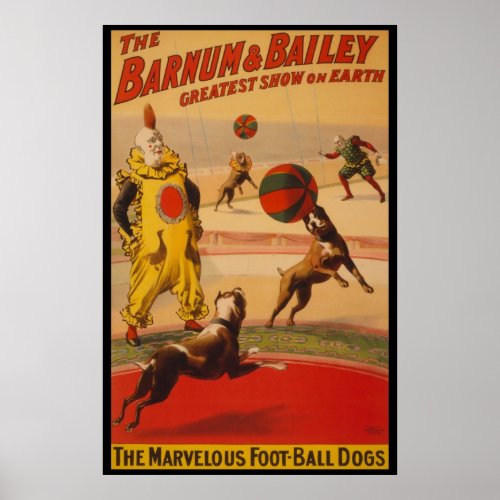 Barnum  Bailey Circus Foot_Ball Dogs Poster