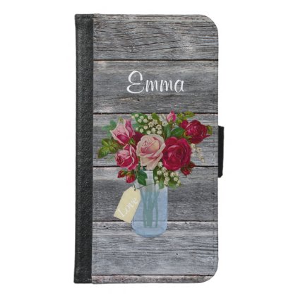 Barnwood and Roses in Mason Jar Personalized Wallet Phone Case For Samsung Galaxy S6