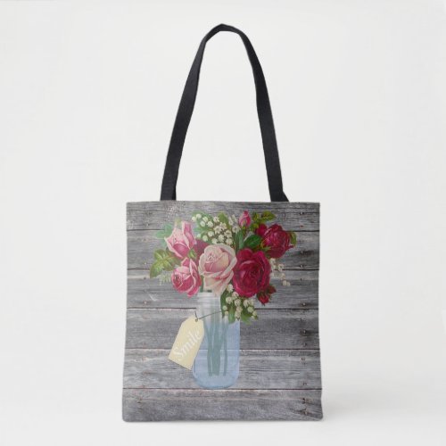 Barnwood and Roses in Mason Jar Smile Tag Tote Bag