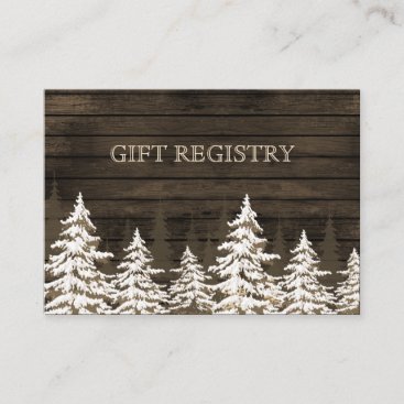 Barnwood Rustic Pine trees, winter gift registry Enclosure Card
