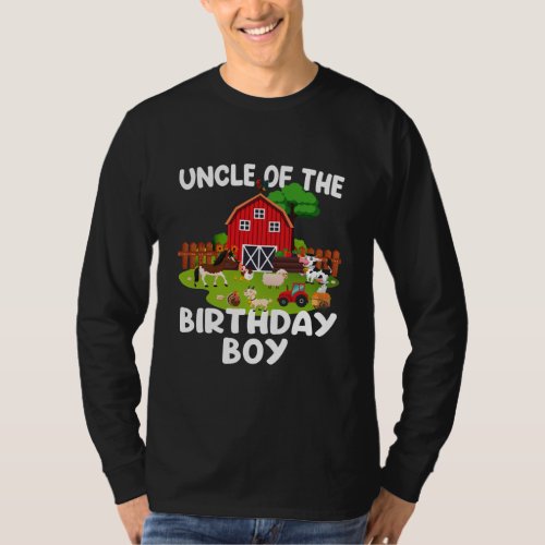 Barnyard Birthday Farm Animals Uncle Birthday Boy T_Shirt