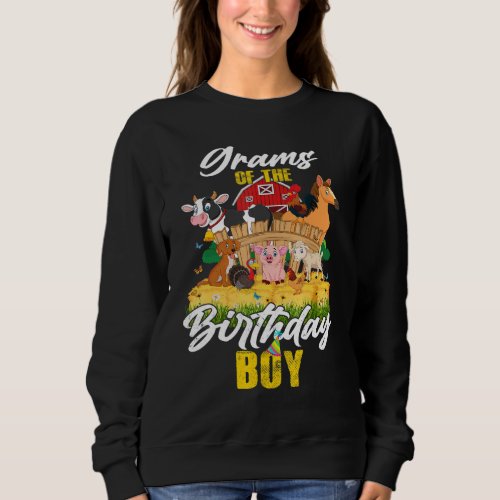 Barnyard Grams Of The Birthday Boy Family Farm Ani Sweatshirt