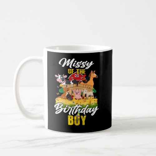 Barnyard Missy Of The Birthday Boy Family Farm Ani Coffee Mug