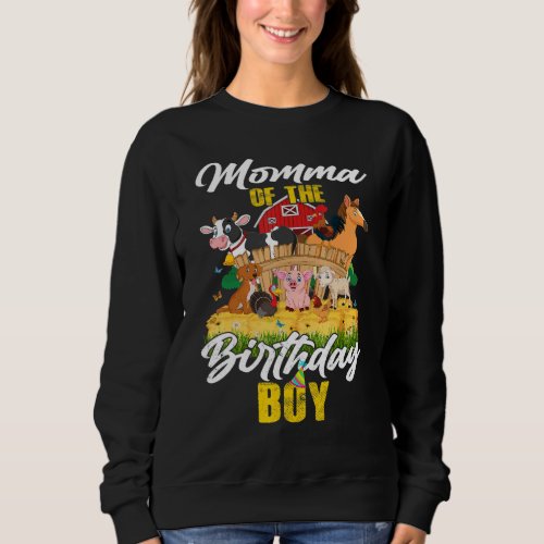 Barnyard Momma Of The Birthday Boy Family Farm Ani Sweatshirt