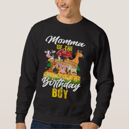 Barnyard Momma Of The Birthday Boy Family Farm Ani Sweatshirt