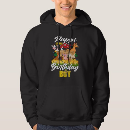 Barnyard Pappi Of The Birthday Boy Family Farm Ani Hoodie