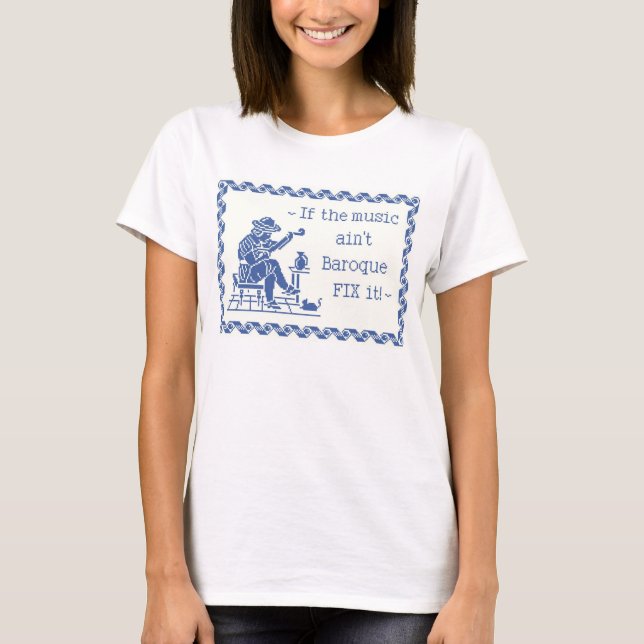 Baroque Music Motto T-Shirt (Front)