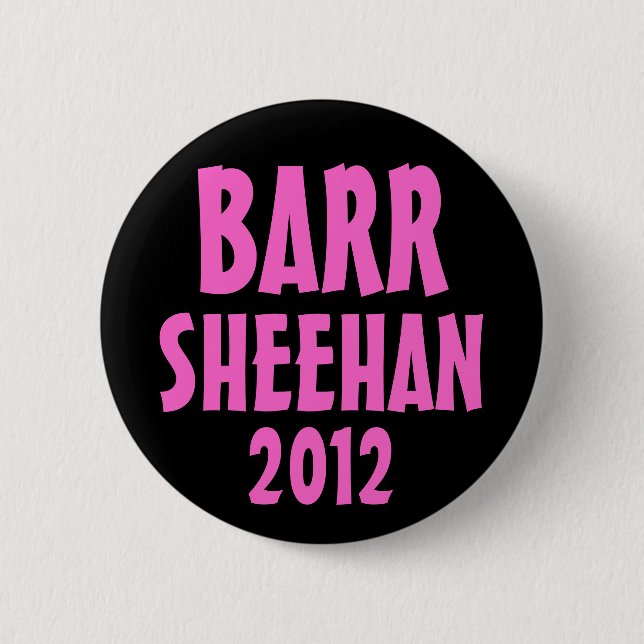 Barr/Sheehan 2012 Button (Front)