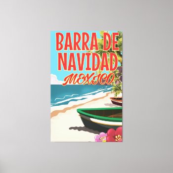 Barra De Navidad Mexico Travel Poster Canvas Print by bartonleclaydesign at Zazzle