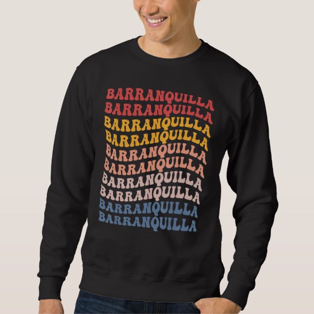 Barranquilla City Groovy Retro Sweatshirt (Front)