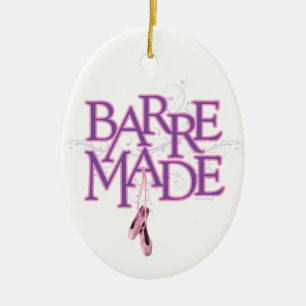 Barre Made (Dancer) Ceramic Ornament