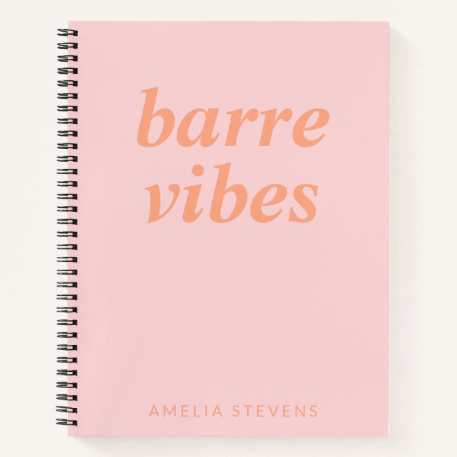 Barre Vibes Pink Orange Ballet Dancer Personalized Notebook (Front)