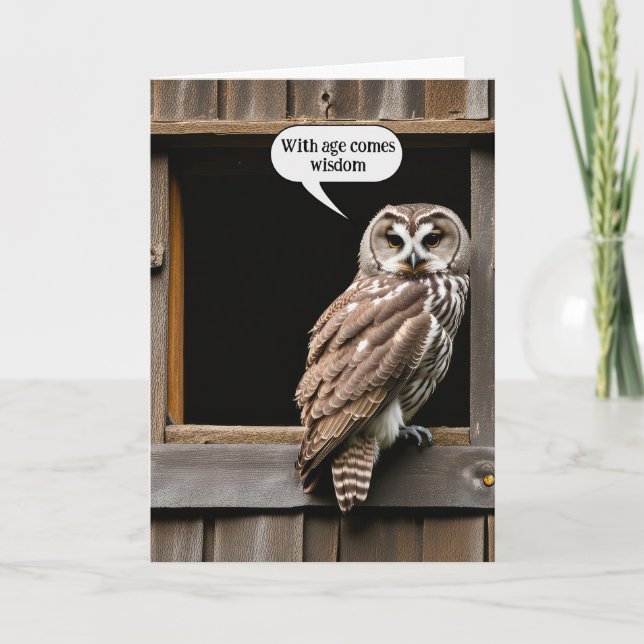 Barred Owl For Getting Older Birthday Humor Card (Front)