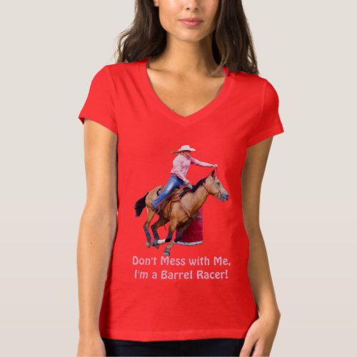 Barrel Racer and Horse Funny Shirt